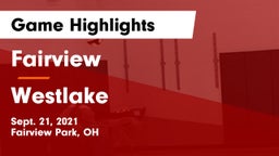 Fairview  vs Westlake  Game Highlights - Sept. 21, 2021