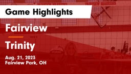 Fairview  vs Trinity  Game Highlights - Aug. 21, 2023