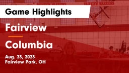 Fairview  vs Columbia  Game Highlights - Aug. 23, 2023