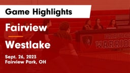 Fairview  vs Westlake  Game Highlights - Sept. 26, 2023