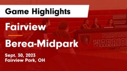 Fairview  vs Berea-Midpark  Game Highlights - Sept. 30, 2023
