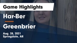 Har-Ber  vs Greenbrier  Game Highlights - Aug. 28, 2021