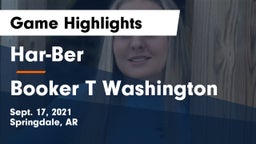 Har-Ber  vs Booker T Washington  Game Highlights - Sept. 17, 2021