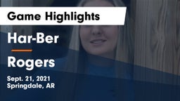 Har-Ber  vs Rogers  Game Highlights - Sept. 21, 2021