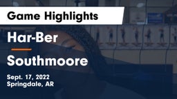 Har-Ber  vs Southmoore  Game Highlights - Sept. 17, 2022