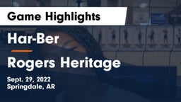 Har-Ber  vs Rogers Heritage  Game Highlights - Sept. 29, 2022