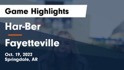 Har-Ber  vs Fayetteville  Game Highlights - Oct. 19, 2022