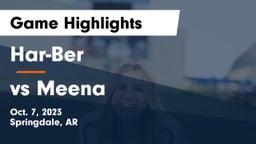 Har-Ber  vs vs Meena Game Highlights - Oct. 7, 2023