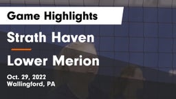 Strath Haven  vs Lower Merion  Game Highlights - Oct. 29, 2022