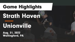 Strath Haven  vs Unionville  Game Highlights - Aug. 31, 2022