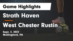 Strath Haven  vs West Chester Rustin  Game Highlights - Sept. 2, 2022