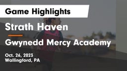 Strath Haven  vs Gwynedd Mercy Academy  Game Highlights - Oct. 26, 2023