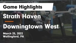 Strath Haven  vs Downingtown West  Game Highlights - March 25, 2022