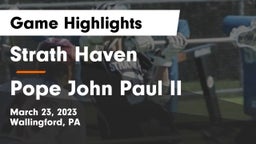 Strath Haven  vs Pope John Paul II Game Highlights - March 23, 2023