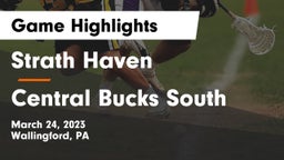 Strath Haven  vs Central Bucks South  Game Highlights - March 24, 2023
