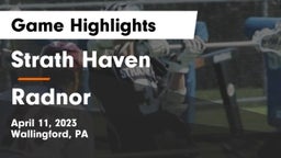 Strath Haven  vs Radnor  Game Highlights - April 11, 2023