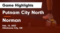 Putnam City North  vs Norman  Game Highlights - Feb. 15, 2022