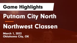 Putnam City North  vs Northwest Classen  Game Highlights - March 1, 2022