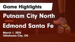 Putnam City North  vs Edmond Santa Fe Game Highlights - March 1, 2024