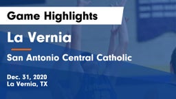 La Vernia  vs San Antonio Central Catholic  Game Highlights - Dec. 31, 2020