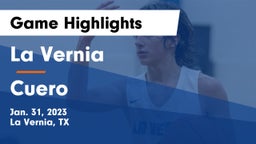 La Vernia  vs Cuero  Game Highlights - Jan. 31, 2023