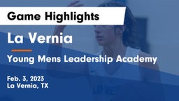 La Vernia  vs Young Mens Leadership Academy Game Highlights - Feb. 3, 2023