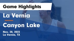 La Vernia  vs Canyon Lake  Game Highlights - Nov. 28, 2023