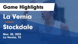La Vernia  vs Stockdale  Game Highlights - Nov. 30, 2023