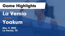 La Vernia  vs Yoakum  Game Highlights - Dec. 9, 2023