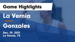 La Vernia  vs Gonzales  Game Highlights - Dec. 29, 2023