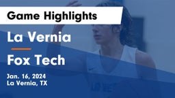 La Vernia  vs Fox Tech  Game Highlights - Jan. 16, 2024