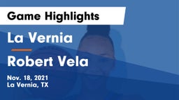 La Vernia  vs Robert Vela  Game Highlights - Nov. 18, 2021