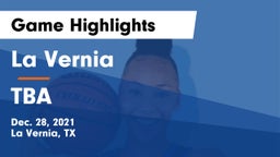 La Vernia  vs TBA Game Highlights - Dec. 28, 2021