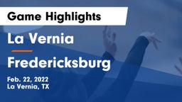 La Vernia  vs Fredericksburg  Game Highlights - Feb. 22, 2022
