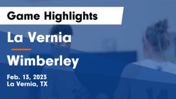 La Vernia  vs Wimberley  Game Highlights - Feb. 13, 2023