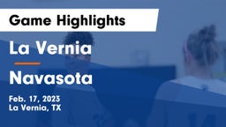 La Vernia  vs Navasota  Game Highlights - Feb. 17, 2023