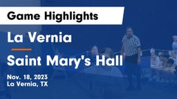 La Vernia  vs Saint Mary's Hall  Game Highlights - Nov. 18, 2023