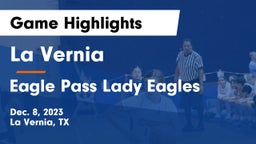 La Vernia  vs Eagle Pass Lady Eagles Game Highlights - Dec. 8, 2023