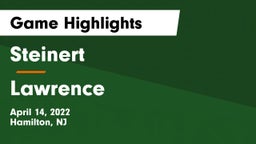 Steinert  vs Lawrence  Game Highlights - April 14, 2022