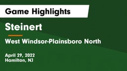 Steinert  vs West Windsor-Plainsboro North  Game Highlights - April 29, 2022