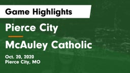 Pierce City  vs McAuley Catholic  Game Highlights - Oct. 20, 2020