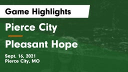Pierce City  vs Pleasant Hope  Game Highlights - Sept. 16, 2021