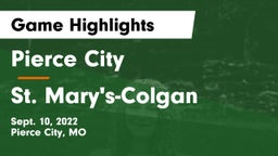 Pierce City  vs St. Mary's-Colgan  Game Highlights - Sept. 10, 2022