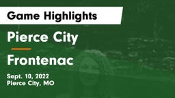 Pierce City  vs Frontenac  Game Highlights - Sept. 10, 2022