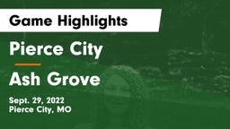 Pierce City  vs Ash Grove  Game Highlights - Sept. 29, 2022