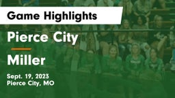 Pierce City  vs Miller  Game Highlights - Sept. 19, 2023