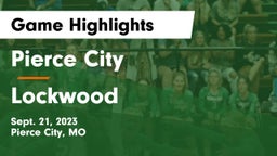 Pierce City  vs Lockwood  Game Highlights - Sept. 21, 2023