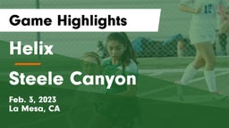 Helix  vs Steele Canyon  Game Highlights - Feb. 3, 2023