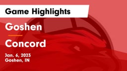 Goshen  vs Concord  Game Highlights - Jan. 6, 2023