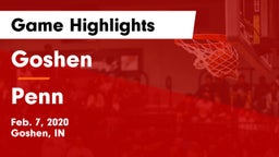 Goshen  vs Penn  Game Highlights - Feb. 7, 2020